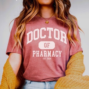 Doctor of Pharmacy Shirt | PharmD Graduation TShirt | Pharmacist Grad Gift | PharmD Student Sweatshirt | Female Pharmacist Shirt