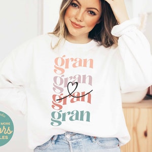 Gran | Gran Sweatshirt | New Gran Gift | Gran Pregnancy Announcement Shirts | Gran Shirt | Gran Gifts