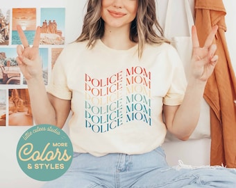Police Mom Shirt | Police Officer Mom Gift | Law Enforcement Mom Sweatshirt | Police Mom Gift | Police Mother's Day Gift