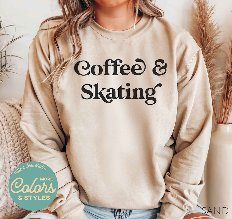 Coffee and Skating Sweatshirt | Crewneck Sweatshirt | Skating Sweatshirt | Skater Hoodie | Gift for Skating Coach | Cute Skate Gift image 2