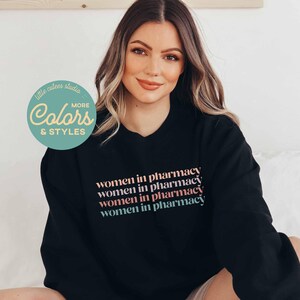 Women in Pharmacy Sweatshirt | Pharmacy Shirt for Student Graduation Gifts | Pharmacy Gift | Pharmacist Gift image 2