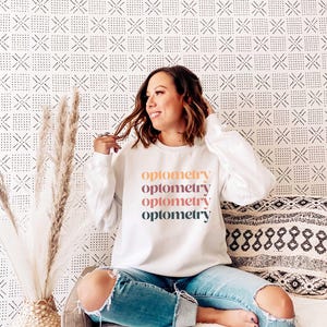 Optometry Sweatshirt | Optometry T-Shirt | Graduation Gifts | Optometrist Gift for Her | Optometry Student Grad Gift