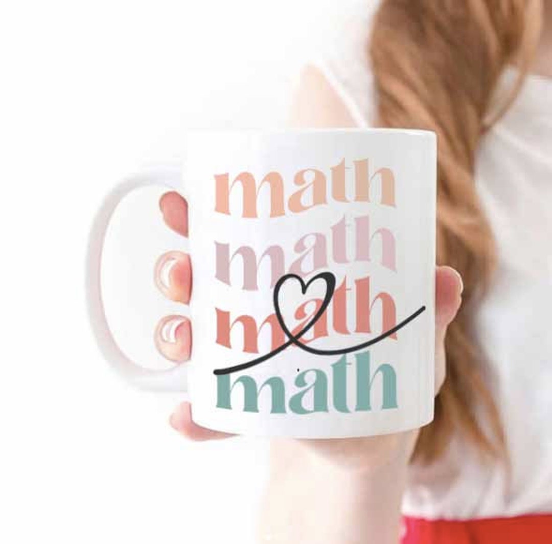MATH Mug | Gifts for Math Teacher | Valentines Day Gift Ideas for ...