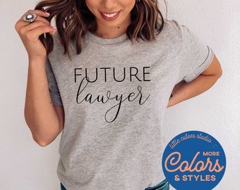 Future Lawyer Shirt | Graphic Tee | Law School Shirt | Law College Student Gift | Law Student Tee |