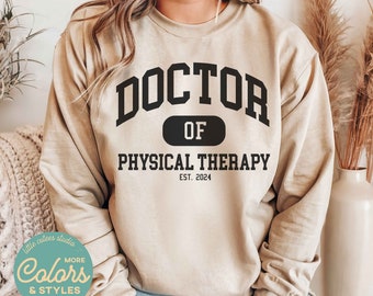 Sudadera de Doctor en Fisioterapia / Sudadera de cuello redondo / Regalo para DPT / Sudadera con gráfico / Sudadera con capucha de fisioterapia / Camiseta de fisioterapeuta