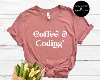 Coffee and Coding Shirt | Software Developer Shirt | Programming Grad | Engineering Student Shirt | Graphic Tee | Coder Gift