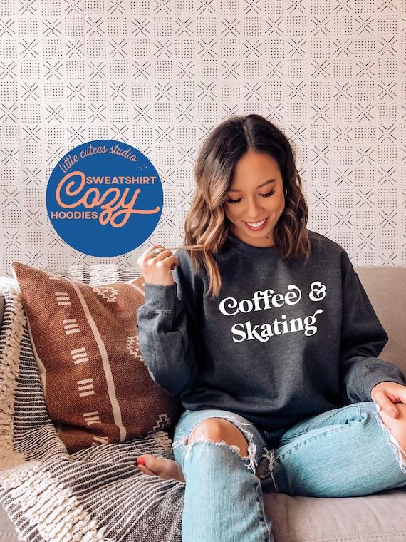 Coffee and Skating Sweatshirt | Crewneck Sweatshirt | Skating Sweatshirt | Skater Hoodie | Gift for Skating Coach  | Cute Skate Gift