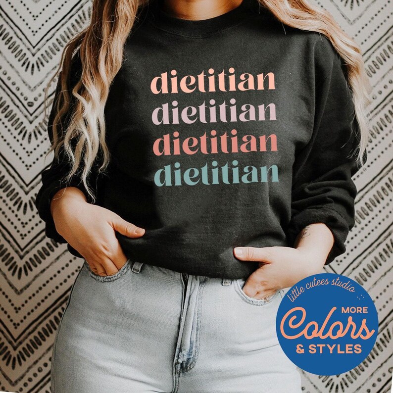 Dietitian Sweatshirt | Dietitian Graduation Gift | Registered Dietitian Shirts | Dietitian Gifts | Cute Nutritionist Student Shirt image 2