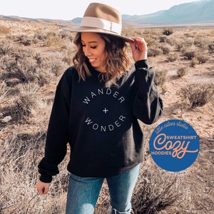 Wander Wonder Sweatshirt | Crewneck Sweatshirt | Wanderlust Sweatshirt | Graphic Sweatshirt | Graphic Hoodie | Womens Hiking Top | Mountain