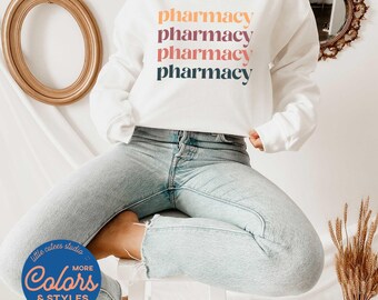 Pharmacy Sweatshirt | Pharmacist Grad Gift | Pharmacy Gift | Graduation Gift for Her | Pharmacy Tech Team | Pharmacy Technician