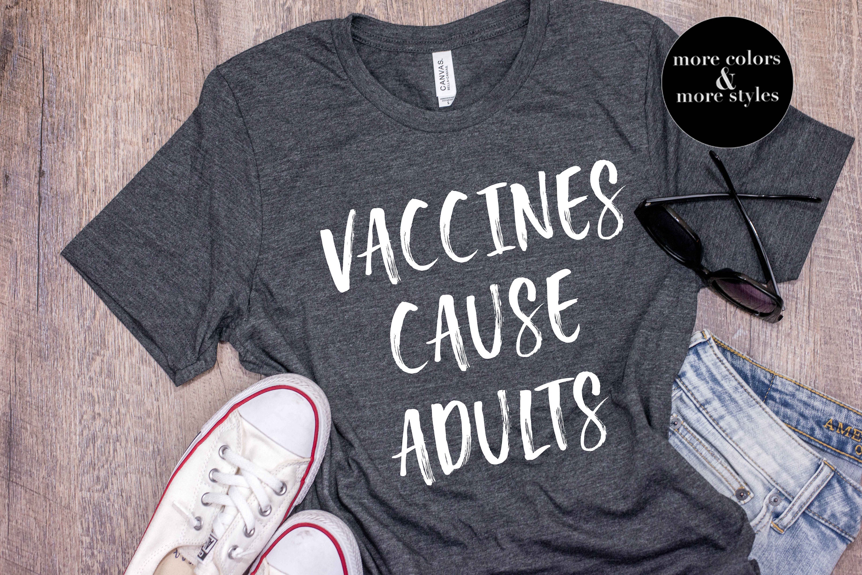 Vaccines Cause Adults Shirt Vaccines Cause Adults Shirt