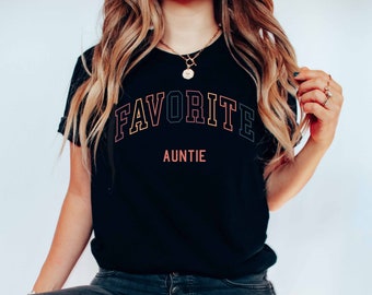 Favorite Auntie Shirt for Aunt Shirt | Personalized Gift for Aunt Pregnancy Announcement Reveal to Aunt Christmas Gift Custom Gift Tshirt