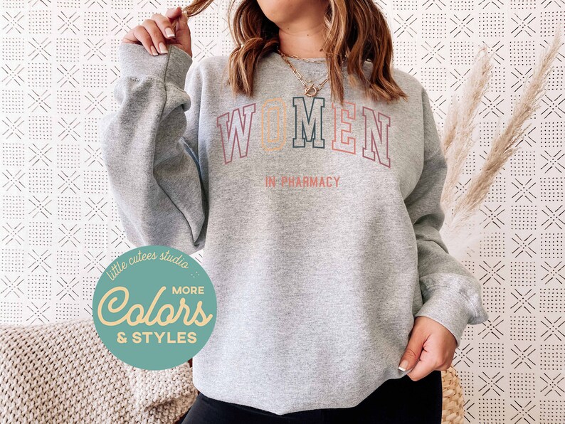 Women in Pharmacy Sweatshirts for Women