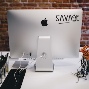 Savage Decal: Inspirational Laptop, Car, and Tablet Sticker