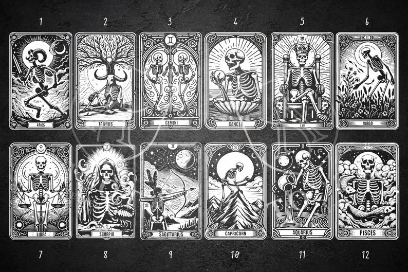 May include: A set of twelve black and white tarot-style cards featuring skeletal figures representing the zodiac signs Aries, Taurus, Gemini, Cancer, Leo, Virgo, Libra, Scorpio, Sagittarius, Capricorn, Aquarius, and Pisces, each with numbered labels.