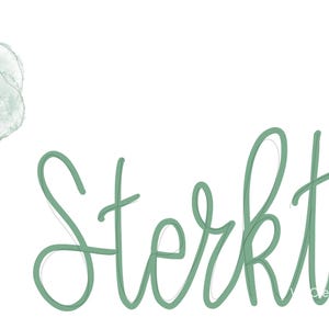Peut inclure: Impression d'art numérique minimaliste avec le mot "Sterkte" en écriture vert tendre. L'œuvre comprend une illustration de style aquarelle d'un groupe de feuilles et de fines tiges noires sur fond blanc.
