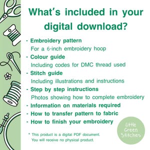 May include: A digital download graphic with the text "What's included in your digital download?" and a list of included items: embroidery pattern, color guide, stitch guide, step-by-step instructions, and more. The text is in green on a white background.
