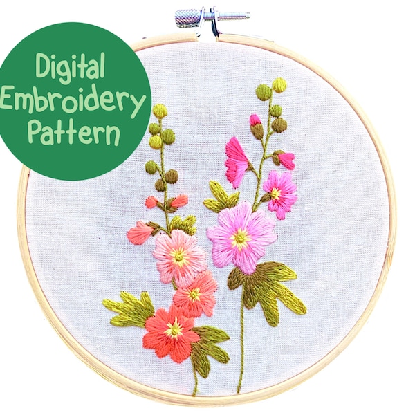 Hollyhock Embroidery Pattern, Floral Hand Embroidery Pattern, Beginners Embroidery Patterns, Stitching Blueprint, Flower Embroidery PDF