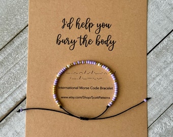 Pulsera de código Morse "Te ayudaría a enterrar el cuerpo": Pulsera de cuentas de lavanda