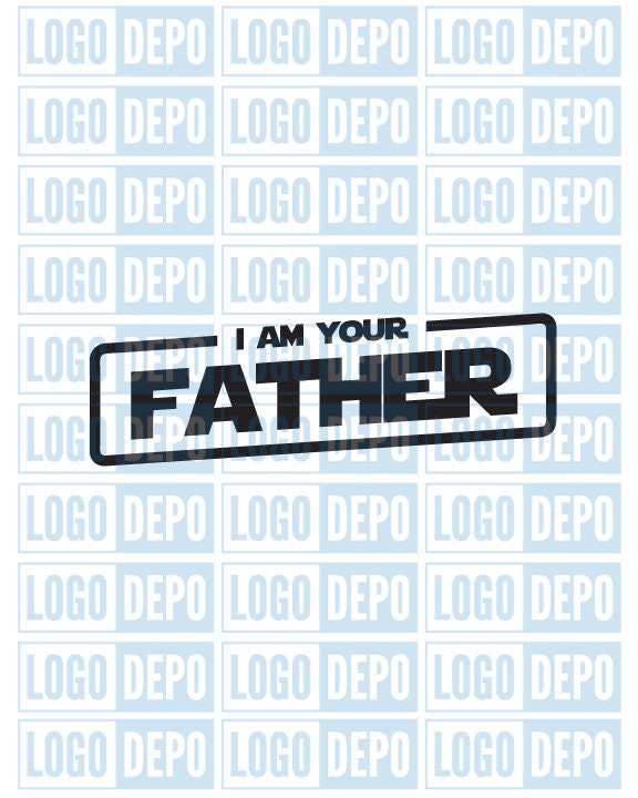 Download I Am Your Father Svg Fathers Days Svg Star Wars Svg Cut Etsy