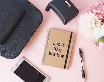 Jot it like it’s hot A5 / A6 lined notebook