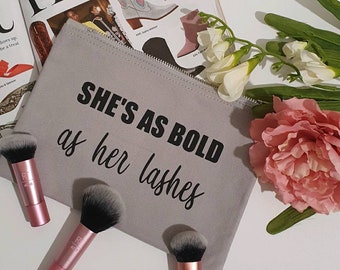 She's as bold as her lashes, inspirational, bridesmaids, wedding, hen party, gift set, makeup bag