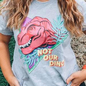 Not Our Dino Unisex Gray Tee, Dinosaur Ride Shirt, Animal Kingdom Tee