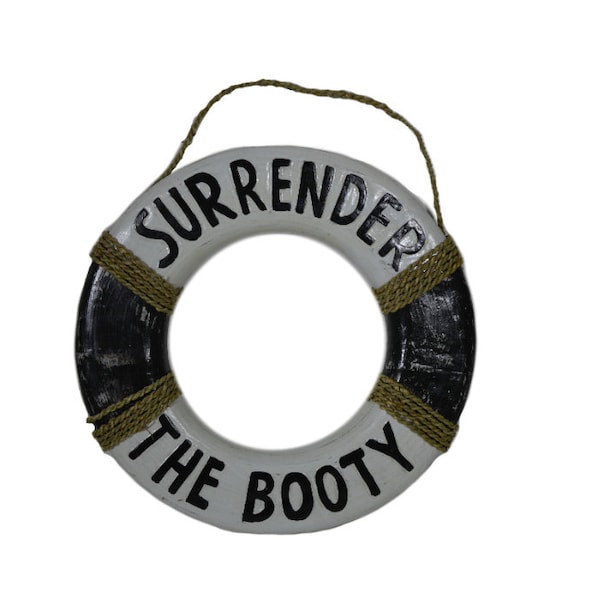 15" Handmade Wood Lifesaver Buoy Life Ring " SURRENDER THE BOOTY " Funny Fun Sign Drinking Beer Cocktails Alcohol Party Tiki Bar Decor