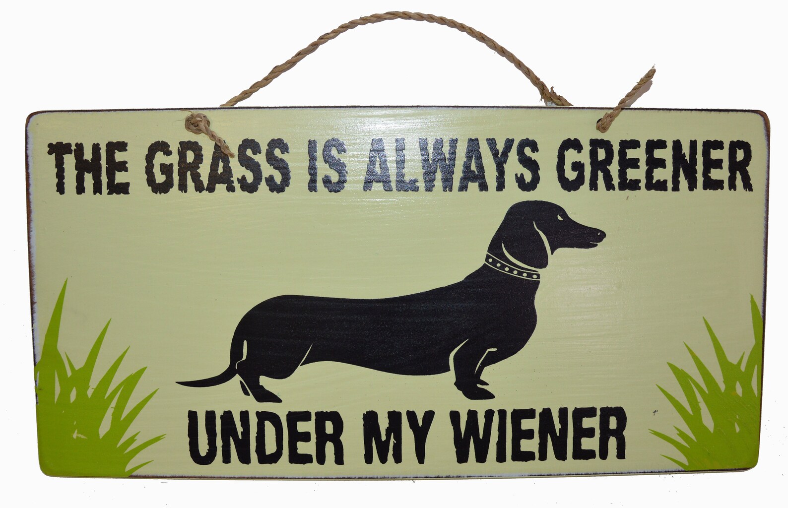 The GRASS is Always GREENER Under My WIENER Dachshund Funny Etsy