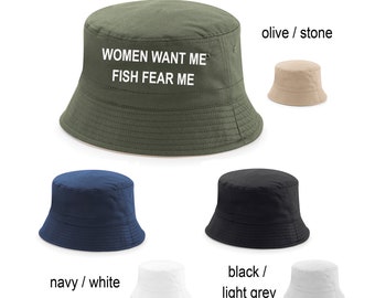 Women Want Me Fish Fear Me Reversable Bucket Hat Festival hat custom print fishing hat - TRACKED DELIVERY