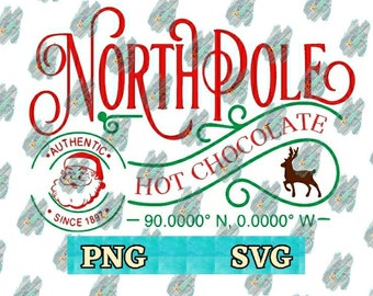 North Pole Hot Chocolate SVG PNG File