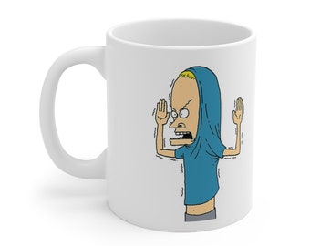 Cornholio: Are You Threatening Me? 11oz Ceramic Coffee Mug