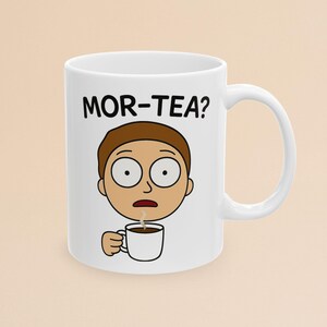Mor-Tea? おもしろティーマグ - オタク漫画ギフト | 皮肉なエイリアンティーカップ | お茶好きのための奇妙なユーモアマグ | 11オンス 15オンス セラミック