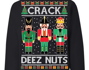 OnCoast Crack Deez Nuts Ugly Christmas Sweater Sweatshirt | Funny Ugly Christmas Sweater | Holiday Gift