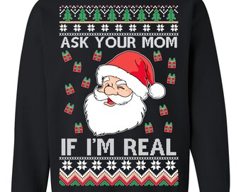 OnCoast Ask Your Mom If I'm Real Santa Claus Ugly Christmas Sweater | Funny Ugly Christmas Sweater | Holiday Gift