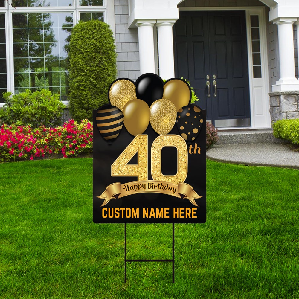 40th Birthday Yard Sign Decorations 18 x 24 Etsy