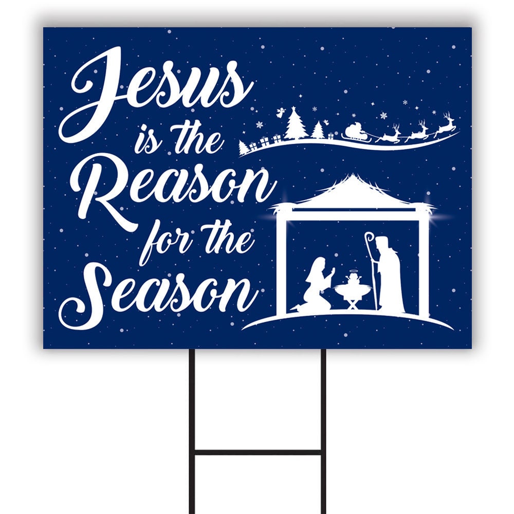 jesus-is-the-reason-for-the-season-yard-sign-18-x-etsy