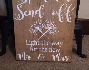 Wedding wood sign, Wedding Reception Sign Sparkler Send off Light the way for the New Mr & Mrs, size 9x12, solid wood