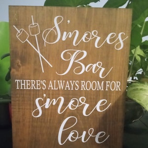 Wedding sign, s'mores bar there's always room for s'more love , size 9x12, solid wood sign