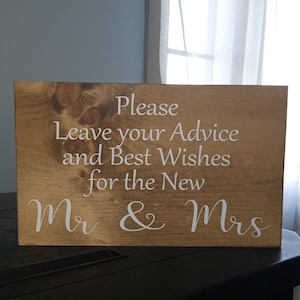 Solid Wood Wedding Sign, please leave your advice and best wishes for the new Mr. and Mrs. Size 7x12