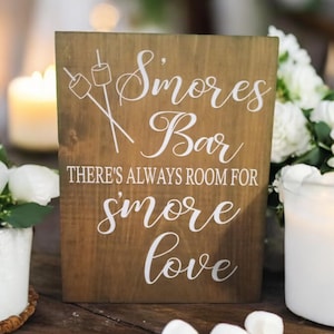 Wedding sign, s&#39;mores bar there&#39;s always room for s&#39;more love , size 9x12, solid wood sign