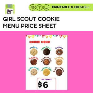 Puede incluir: Una hoja de precios de menú de galletas Girl Scout imprimible y editable. El menú presenta imágenes de varias galletas Girl Scout, incluyendo Trefoils, Thin Mints, Samoas, Tagalongs, Adventurefuls, Do-si-dos, Toffee-tastic, Lemon-Ups y Exploremores. El precio de todas las galletas es de $6.