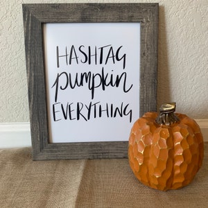 Hashtag Pumpkin Everything, arte para impressão de outono, download digital de outono, arte de parede de abóbora, arte de parede em preto e branco, caligrafia