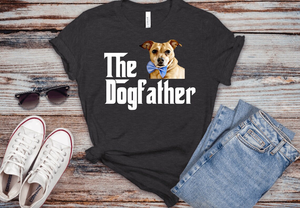 The Dogfather T-Shirt Dog Dad Custom Graphic Tee Puppy | Etsy