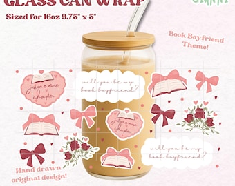 Bookish Coquette Glass Can Wrap PNG | “Will You Be My Book Boyfriend?” Cup Design | Sublimation & UVDTF for 16oz Libbey Glass Cans