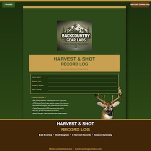 May include: A green harvest and shot record log document featuring the Backcountry Gear Labs logo, a deer illustration, and text fields for hunter name, season, year, property, region, state, and county. It includes a list of contents and summary.