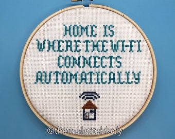 Home Is Where the Wi-Fi Connects Automatically Cross Stitch PATTERN