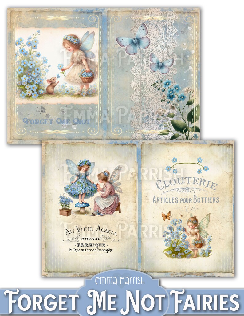 May include: Four vintage-style images featuring fairies and forget-me-not flowers. The images are set against a blue and white background with lace accents. The text "Forget Me Not" appears in gold lettering on the bottom of the images. The text "Au Vieil Acacia Ateliers Fabrique 21 Rue de l'Arc de Triomphe" appears on one of the images. The text "Clouterie Articles Pour Bottiers" appears on another image.