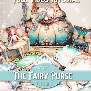 Fairy Purse Printable Junk Journal Folio, Fairies, 10 Interactive Papercraft Projects, Magical Fantasy, Fae Handbag, Wallet, Cardmaking