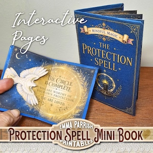 May include: A blue mini book titled The Protection Spell with gold lettering and a candle illustration. An open page displays a white bird illustration and the text: The Circle is Complete. You are worthy of your own protection. You are loved.